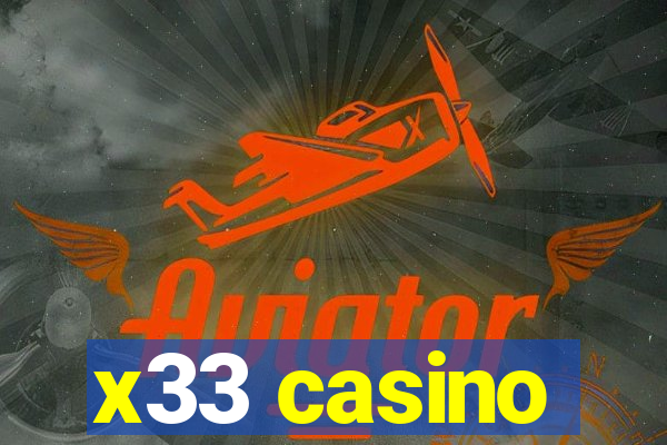 x33 casino